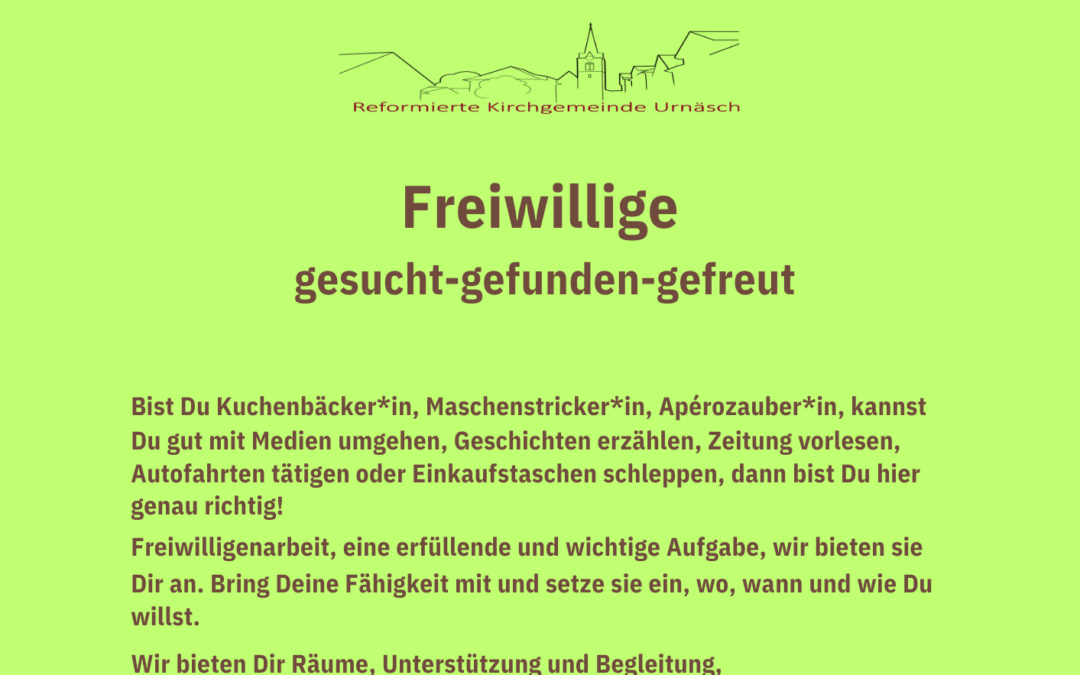 Freiwillige gesucht-gefunden-gefreut